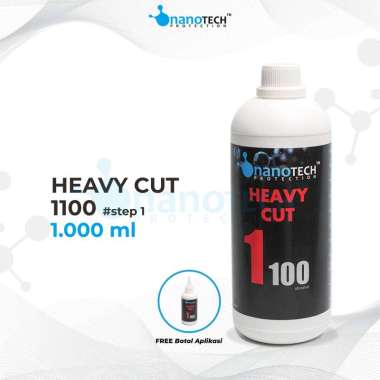 STEP 1 - HEAVY CUT 1100 (1L) - NANOTECH PROTECTION - COMPOUND - POLISH - KOMPON- PENGHILANG BARET