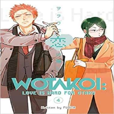 Wotakoi: Love Is Hard for Otaku 4 - 9781632368614