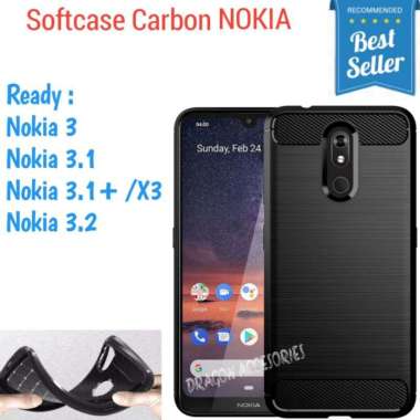 Softcase Nokia 3 3.1 3.1+ X3 3.2 Silikon Slim Fit Carbon Fiber Case Casing Shockproof Silicone Cover