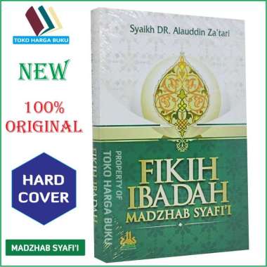 Fikih Ibadah Madzhab Syafi'i - mazhab Syafii - Pustaka Al-kautsar