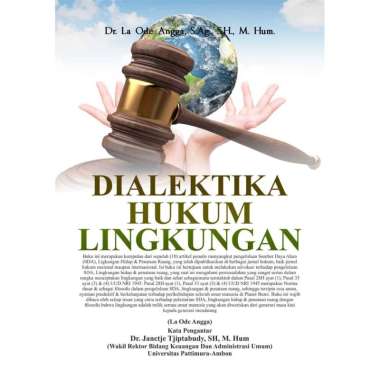 Dialektika Hukum Lingkungan
