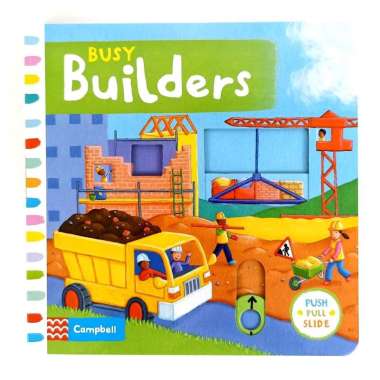 Busy Builders Campbell Board Book Push, Pull, Slide