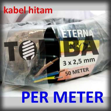 kabel hitam eterna nyy 3x2.5 3x2,5 kawat isi 3 kabel listrik per meter