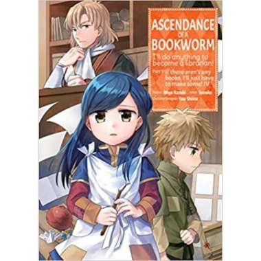 Ascendance Of A Bookworm (Manga) Part 1 Vol.4 - 9781718372535