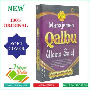 Manajemen Qalbu Ulama Salaf - Amalan Hati - Pustaka Elba