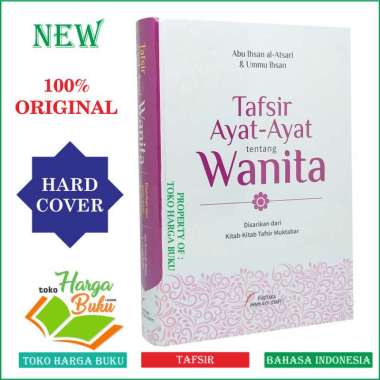Tafsir Ayat-Ayat Tentang Wanita Tafsir Muktabar - Pustaka Imam Asy Syafi'i