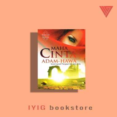 Buku/novel maha cinta adam hawa bay muhammad el natsir/novel cinta/true love/novel inspiratif/novel 