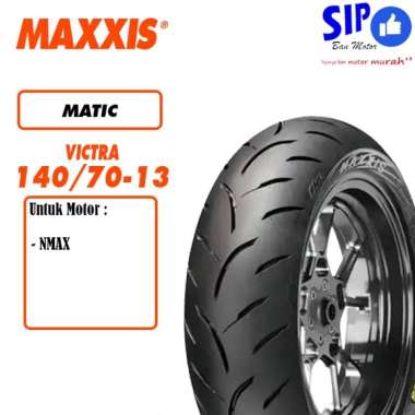 Ban motor matic Maxxis Victra 140 70 13 Nmax belakang