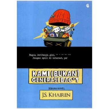 NOVEL JS KHAIREN : KAMI (BUKAN) GENERASI BACOT