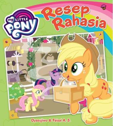 Mizan Buku Anak My Little Pony Resep Rahasia Sc | Cerita Anak  Multicolor
