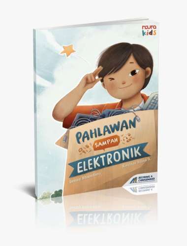 Mizan Buku Anak Buku Anak Pahlawan Sampah Elektronikbenny Rhamdani | Cerita Anak