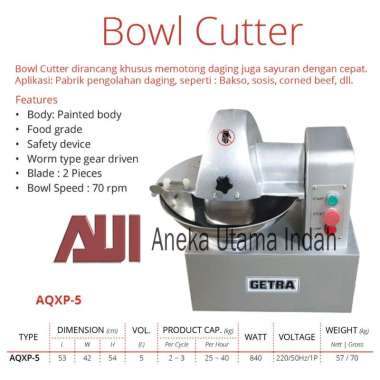 Getra AQXP-5 Bowl Cutter - Mesin Untuk Memotong Daging Skala Besar - Mixer Adonan Bakso Mesin Giling