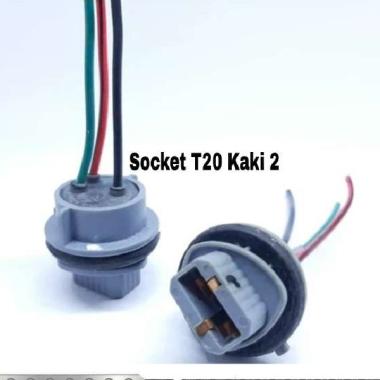 Socket/Fitting Tancap T20 Kaki 2/Socket Lampu T20 Untuk Lampu Rem++...