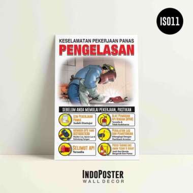 Poster Safety K3 Keselamatan Pekerjaan Pengelasan A1