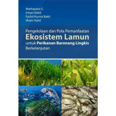 Buku Pengelolaan Dan Pola Pemanfaatan Ekosistem Lamun Perikanan