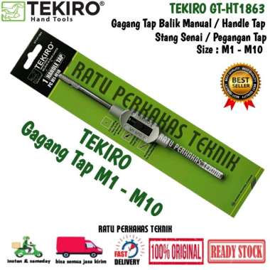TEKIRO GAGANG TAP M1 - M10 HAND TAP STANG HANDLE TAB DRAT PUTAR MANUAL GT-HT1863