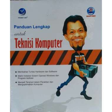 Panduan Lengkap Untuk Teknisi Komputer