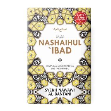 Turos Pustaka Buku Nashaihul Ibad (HC) - Kumpulan Nashihat Pilihan