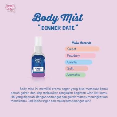 Oh My Skin! Body Mist Parfum Badan Dinner date