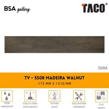 TACO SPC 5MM TV 5508 MADEIRA WALNUT / LANTAI KAYU VINYL CLICK SYSTEM