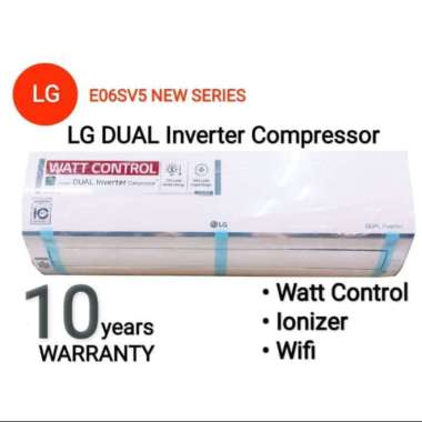 AC LG E06SV5 1/2PK DUAL INVERTER WATT CONTROL + IONIZER + WIFI + PASANG DEPOK
