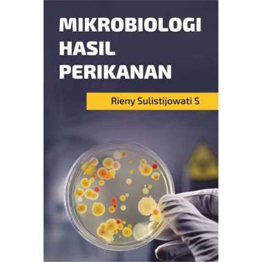 Buku Ajar Mikrobiologi Hasil Perikanan