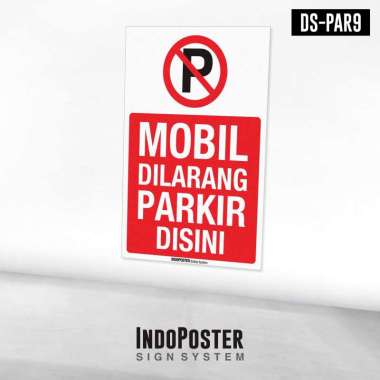 Stiker Sign Rambu Mobil Dilarang Parkir Disini Ukuran S 30x20cm