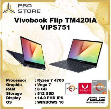Asus Vivobook Flip TM420IA VIPS751 2IN1 TOUCH Ryzen 7 4700 8GB 512ssd - LAPTOP