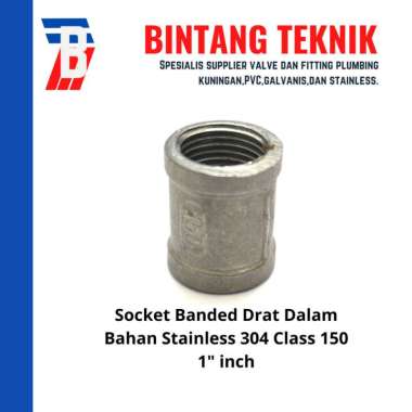 Socket Banded Stainless / Sok Drat Dalam Stainless 304 1" inch Stainless