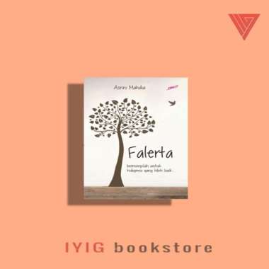 Buku/novel falerta bermimpilah untuk hidupmu yang lebih baik by asrini mahdia/novel motivasi/novel c