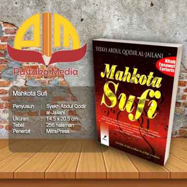 Mahkota Sufi Dari Kitab al-Fath ar-Rabbani wa al-Fayadl ar-Rahmani