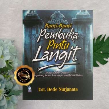 Buku Kunci-Kunci Pembuka Pintu Langit Amalan-Amalan Unggulan