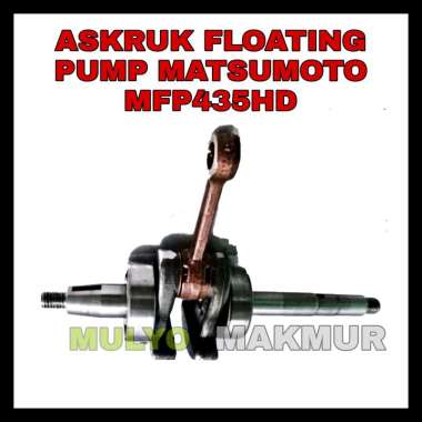 ASKRUK CRANKSHAFT ASSY FLOATING PUMP MATSUMOTO MFP435HD