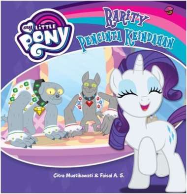 Mizan Buku Anak My Little Pony Rarity Pencinta Keindahan | Boardbook Multicolor