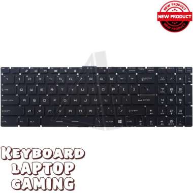 Gaming Laptop MSI GF72VR MSI GF72VR 7RFX MSI GL63 8RC MSI GF72 8RCS BACKLIGHT NEW BERGARANSI
