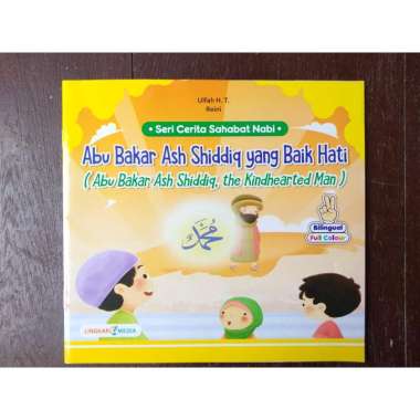 Buku Seri Cerita Sahabat Nabi (Lingkar Media) Abu Bakar