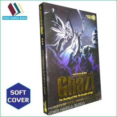 Ghazi Seri Ketiga [ORIGINAL] - The Chronicles of Ghazi 3 - The Howling of Wolf - Alfatih Press
