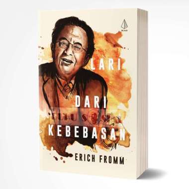 Lari Dari Kebebasan (Erich Fromm)