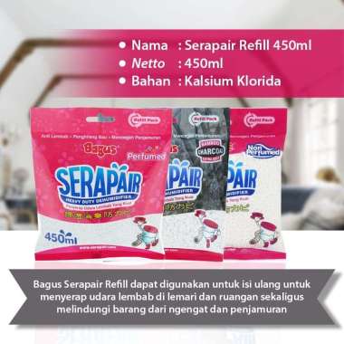 Bagus Serapair Refill 450 Penyerap lembab mampu Serap Air 450ml 250 gram Perfumed