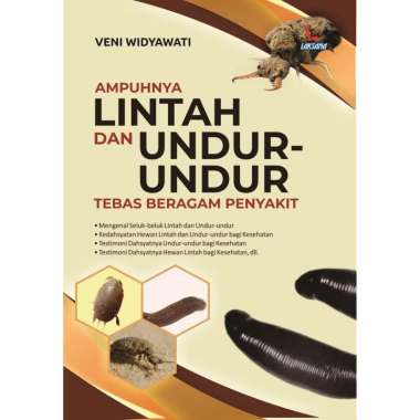 Ampuhnya Lintah dan Undur-undur Tebas Beragam Penyakit