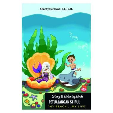 Buku Petualangan Si Ipul: My Beach .. My Life - Deepublish