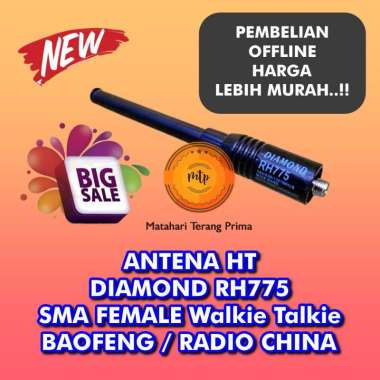 ANTENA HT DIAMOND RH775 SMA FEMALE Walkie Talkie BAOFENG / RADIO CHINA