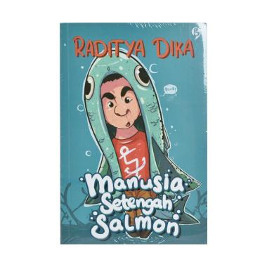 Kata Kata Raditya Dika Manusia Setengah Salmon