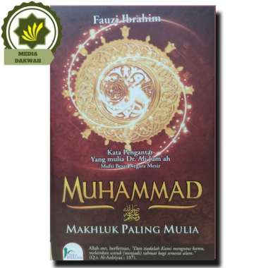 Buku Muhammad Makhluk Paling Mulia Oleh Fauzi Ibrahim