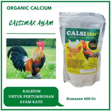 Kalsium Tambahan Pakan Ayam CalsiMax 600 Gr, Suplemen Pakan Ayam Kate Agar Cepat Bertelur