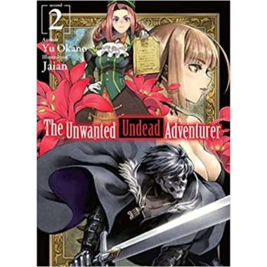 The Unwanted Undead Adventurer: Vol. 2 - 9781718357419