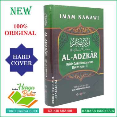 Al-Adzkar Dzikir-Dzikir Berdasarkan Hadits Nabi Karya Imam Nawawi Al Adzkar - Al-Qowam