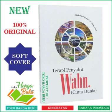 Terapi Penyakit Wahn Cinta Dunia - Pustaka Imam Asy-Syafii