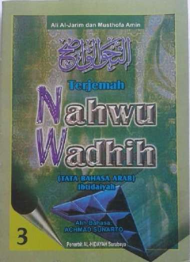 Buku Terjemah Nahwu Wadhih Tata Bahasa Arab Ibtidaiyah Jilid 3