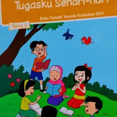 BUKU TEMATIK SD KELAS 2 TEMA 3 TUGASKU SEHARI-HARI KURIKULUM 2013 KEMENTERIAN